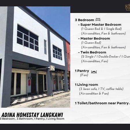 Adina Homestay Langkawi ~Spacious Homestay~ Kuah Exteriör bild
